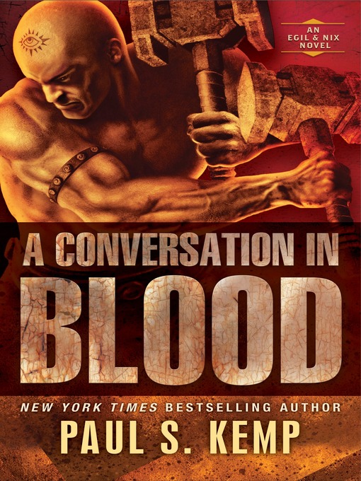 Title details for A Conversation in Blood by Paul S. Kemp - Available